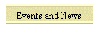 Events and News